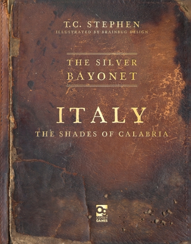 The cover of The Silver Bayonet: Italy: The Shades of Calabria, stylised as a weathered old book blackened by fire