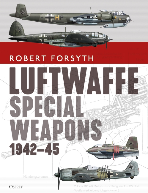 Luftwaffe Special Weapons 1942–45