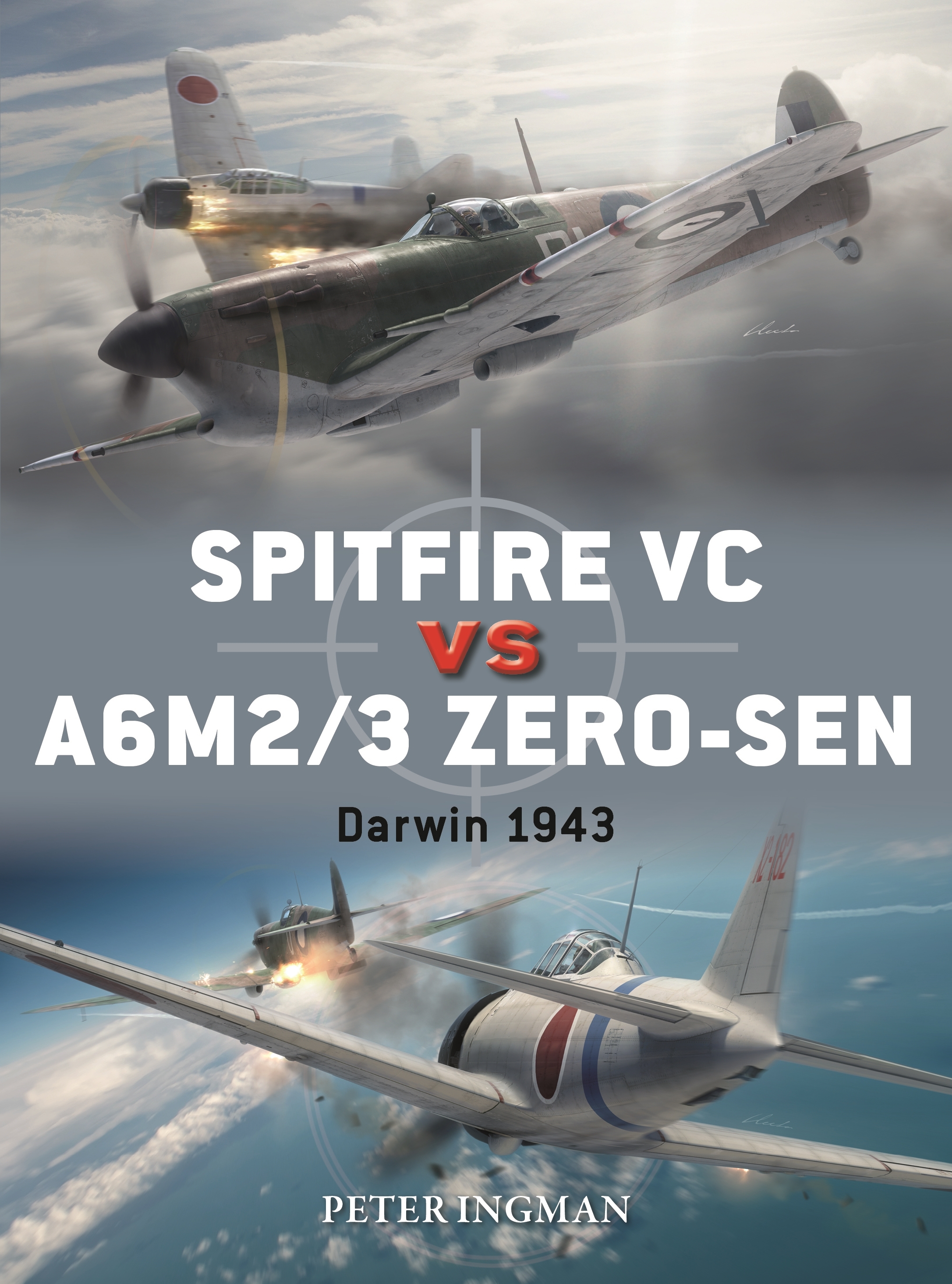 Spitfire VC vs A6M2/3 Zero-sen Book Cover