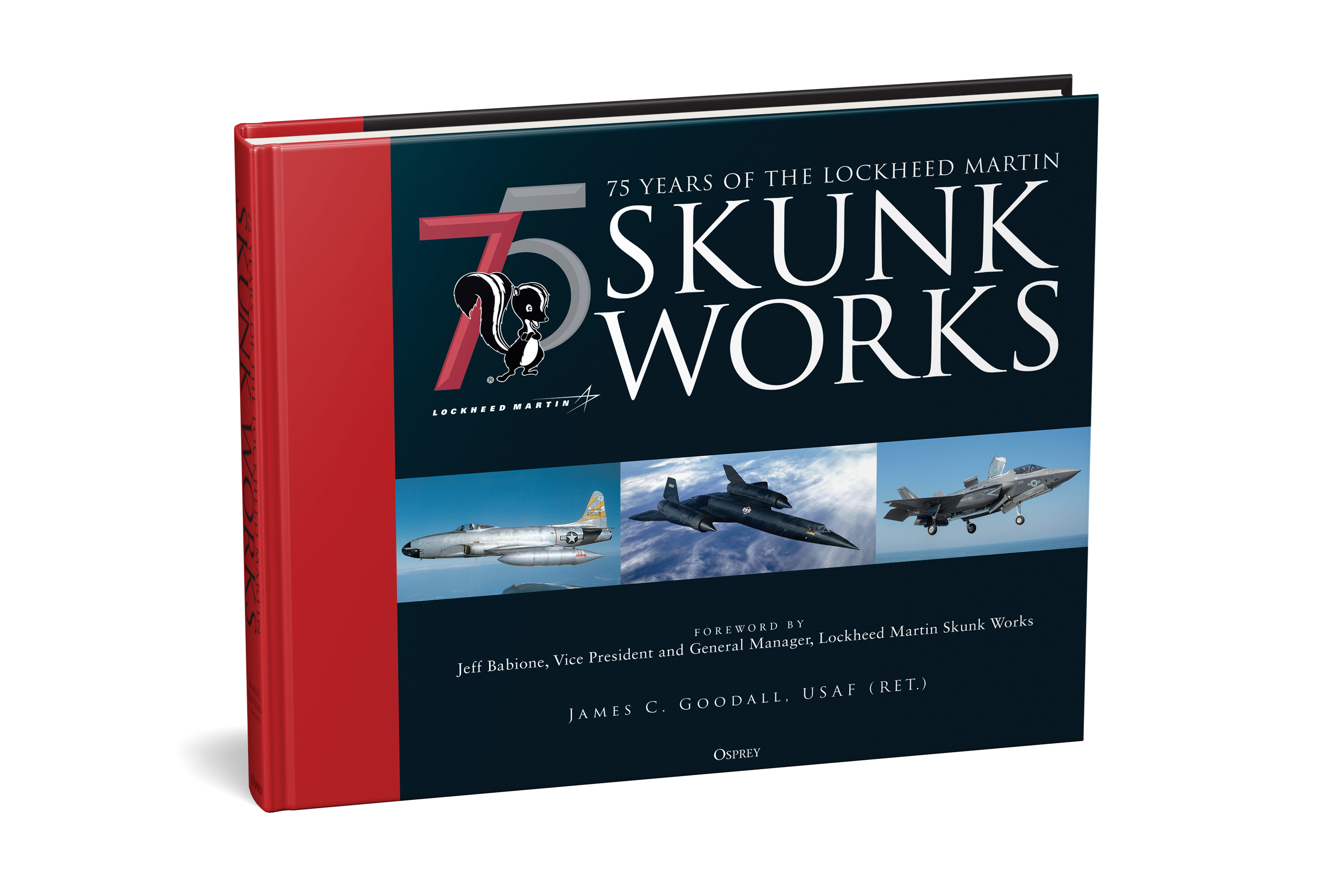75 years of the Lockheed Martin Skunk Works