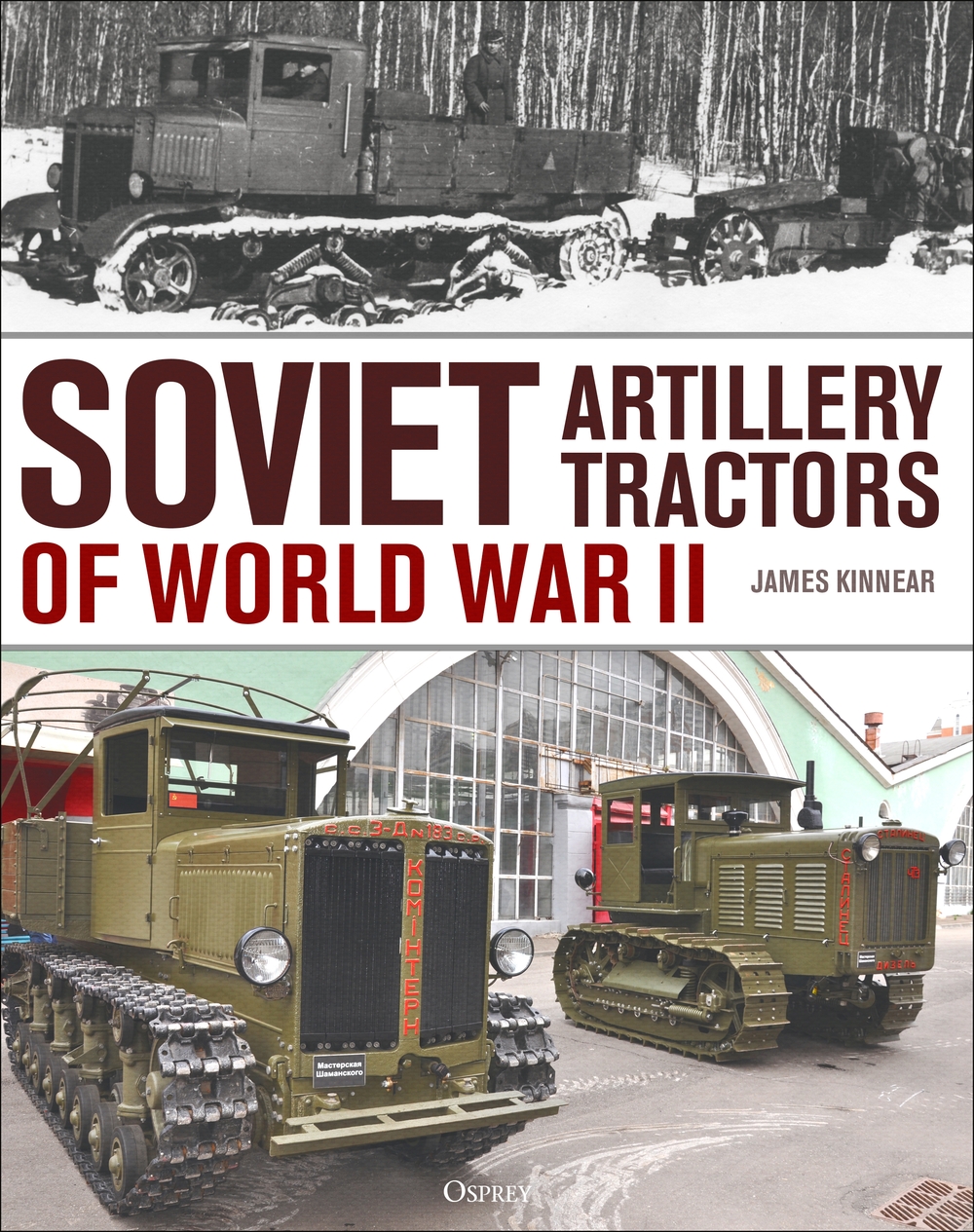 Soviet Artillery Tractors of World War II book jacket