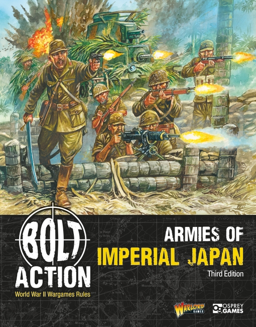 Bolt Action: Armies of Imperial Japan: Third Edition book jacket