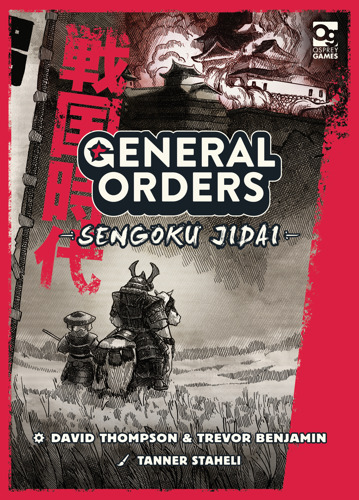 The cover of the board game General Orders: Sengoku Jidai, with art depicting feudal Japanese soldiers watching a burning castle stylised in black and white except for the red of the flames