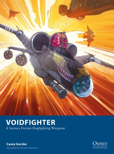 The cover for Voidfighter: A Science Fiction Dogfighting Wargame, with art depicting a small spacecraft with shark's teeth painted onto its hull speeding away from a large explosion
