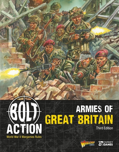 The cover of Bolt Action: Armies of Great Britain: Third Edition, with art depicting WW2 British troops firing from a position in a ruined house