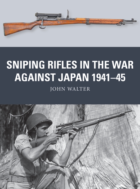 Sniping Rifles in the War Against Japan 1941–45 book jacket